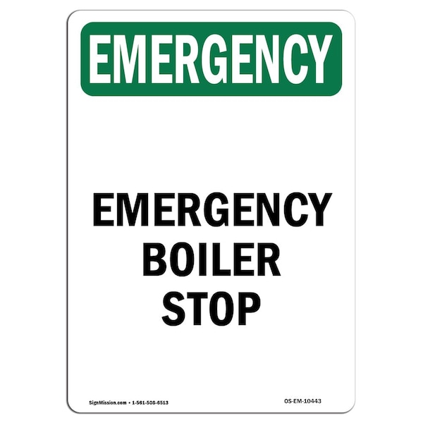 Safety Sign, OSHA EMERGENCY, 5" Height, Boiler Stop, Portrait, 10PK